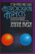 Astrological Aspects by Jeanne Avery - (Pre-Loved)