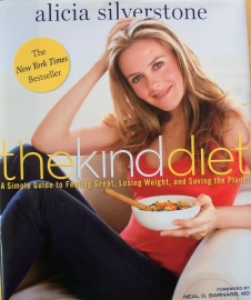 The Kind Diet by Alicia Silverstone - (Pre-Loved)