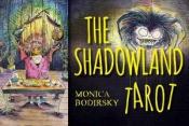 The Shadowland Tarot by Monica Bodirsky