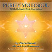 Purify Your Soul - 528hz Solfeggio Sonic Meditation (Transformation & Miracles)